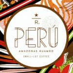 スターバックス リザーブ®:ペルー アマソナス ウアンボ