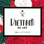 スターバックス リザーブ®:ベトナム ダラット