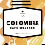 スターバックス リザーブ®:コロンビア カフェ ムヘレス