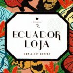 スターバックス リザーブ®:エクアドル ロハ