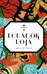 スターバックス リザーブ®:エクアドル ロハ