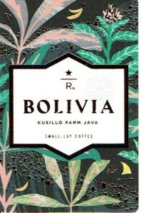 スターバックス リザーブ®：ボリビア クシロ ファーム ジャバ