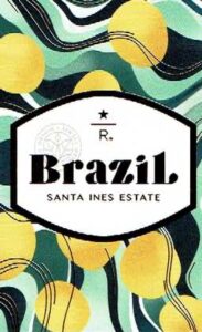 スターバックス リザーブ®：ブラジル サンタ イネス エステート