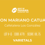 Definitive.:パナマ カフェタレラ ロス・ゴンザレス ドン・マリアーノ カツアイ ベスト・オブ・パナマ 2022年 バラエタルス部門 第13位(サンプル)