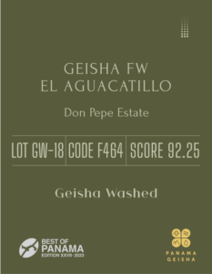 Definitive.：パナマ ドン・ぺぺ・エステート ゲイシャ FW エル・アグアカティロ ベスト・オブ・パナマ 2023年 ゲイシャ ウォッシュト部門 第18位（サンプル）