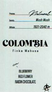 アシッドコーヒートーキョー：コロンビア フィンカ・マウサ ウシュウシュ ナチュラル