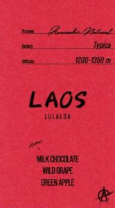 アシッドコーヒートーキョー:ラオス ルララオ ティピカ アネロビック・ナチュラル