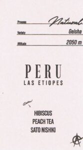 アシッドコーヒートーキョー：ペルー ラス・エティオペス ゲイシャ ナチュラル
